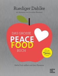 Abbildung von: Das große Peace Food-Buch - Gräfe und Unzer