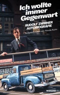 Cover: Rudolf Zwirner. Ich wollte immer Gegenwart - Wienand