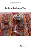 Cover: In Istanbul zum Tee - Beggerow Buchverlag