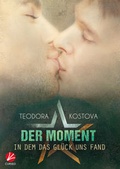 Cover: Der Moment, in dem das Gl&uuml;ck uns fand - Cursed Verlag