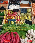 Cover: Der Geschmack Europas - Wieser Verlag
