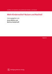 Abbildung von: Mehr Kinderrechte? Nutzen und Nachteil - Wolfgang Metzner Verlag