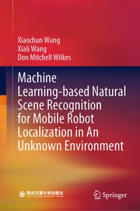 Abbildung von: Machine Learning-based Natural Scene Recognition for Mobile Robot Localization in An Unknown Environment - Springer