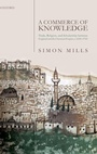 Cover: A Commerce of Knowledge - Oxford University Press