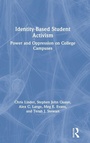 Cover: Identity-Based Student Activism - Routledge