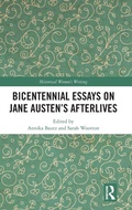 Cover: Bicentennial Essays on Jane Austen's Afterlives - Routledge