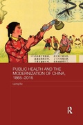 Cover: Public Health and the Modernization of China, 1865-2015 - Routledge
