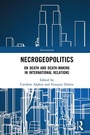 Cover: Necrogeopolitics - Routledge