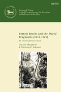 Cover: Bertolt Brecht and the David Fragments (1919-1921) - T.& T.Clark Ltd