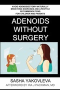 Cover: Adenoids Without Surgery - Breathing Center LLC