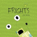 Cover: Frights - One Tentacle Publishing