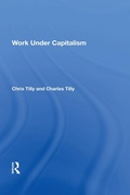 Cover: Work Under Capitalism - Routledge