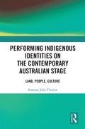 Cover: Performing Indigenous Identities on the Contemporary Australian Stage - Routledge