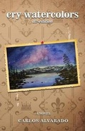 Cover: Cry Watercolors - Determined2 Publishing