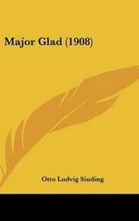 Abbildung von: Major Glad (1908) - Kessinger Publishing
