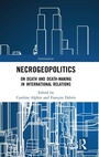 Cover: Necrogeopolitics - Routledge
