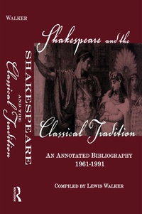 Enlarge image Cover: Shakespeare and the Classical Tradition - Routledge