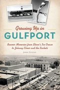 Cover: Growing Up in Gulfport - Arcadia Publishing (SC)