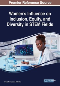 Enlarge image Cover: Women's Influence on Inclusion, Equity, and Diversity in STEM Fields - IGI Global