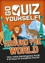 Cover: Go Quiz Yourself!: Around the World - Wayland