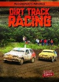 Cover: Dirt Track Racing - Gareth Stevens Publishing
