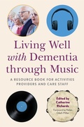 Cover: Living Well with Dementia through Music - Jessica Kingsley Publishers