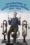 Cover: Explorations in Baltic Medical History, 1850-2015 - De Gruyter