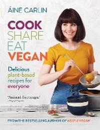 Abbildung von: Cook Share Eat Vegan - Mitchell Beazley
