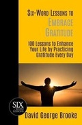 Cover: Six-Word Lessons to Embrace Gratitude - Pacelli Publishing