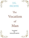 Cover: The Vocation of Man - Ancient Wisdom Publications