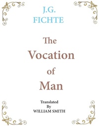 Enlarge image Cover: The Vocation of Man - Ancient Wisdom Publications
