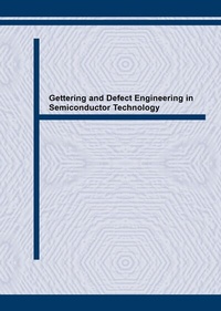 Enlarge image Cover: Gettering and Defect Engineering in Semiconductor Technology IV - Trans Tech Publications Ltd