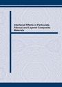Cover: Interfacial Effects in Particulate, Fibrous and Layered Composite Materials - Trans Tech Publications Ltd