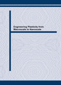 Enlarge image Cover: Engineering Plasticity from Macroscale to Nanoscale - Trans Tech Publications Ltd