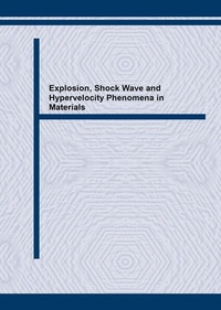 Enlarge image Cover: Explosion, Shock Wave and Hypervelocity Phenomena in Materials - Trans Tech Publications Ltd
