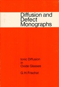 Cover: Ionic Diffusion in Oxide Glasses - Trans Tech Publications Ltd