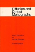 Cover: Ionic Diffusion in Oxide Glasses - Trans Tech Publications Ltd