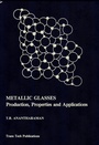 Cover: Metallic Glasses: Production, Properties and Applications - Trans Tech Publications Ltd