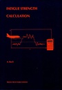 Cover: Fatigue Strength Calculation - Trans Tech Publications Ltd