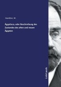 Cover: AEgyptiaca, oder Beschreibung des Zustandes des alten und neuen AEgypten - Inktank Publishing