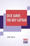 Cover: Dick Sands The Boy Captain - Lector House