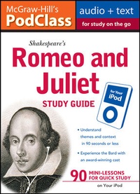 Enlarge image Cover: McGraw-Hill's PodClass Romeo & Juliet Study Guide (MP3 Disk) - McGraw-Hill Contemporary