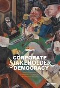 Cover: Corporate Stakeholder Democracy - Central European University Press