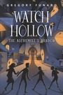 Cover: Watch Hollow: The Alchemist's Shadow - HarperCollins