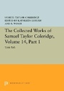 Cover: The Collected Works of Samuel Taylor Coleridge, Volume 14 - Princeton University Press