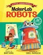 Cover: Little Leonardo's MakerLab: Robots - Simon + Schuster LLC