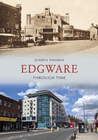Enlarge image Cover: Edgware Through Time - Amberley Publishing