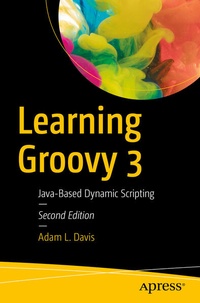 Enlarge image Cover: Learning Groovy 3 - APress