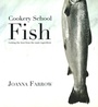 Cover: Cookery School: Fish - IMM Lifestyle Books
