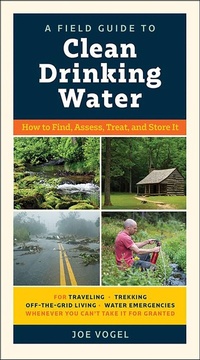 Enlarge image Cover: A Field Guide to Clean Drinking Water - The Experiment